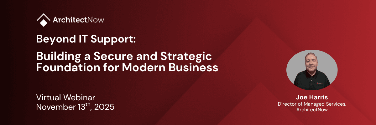 Beyond IT Support: Building a Secure and Strategic Foundation for Modern Business