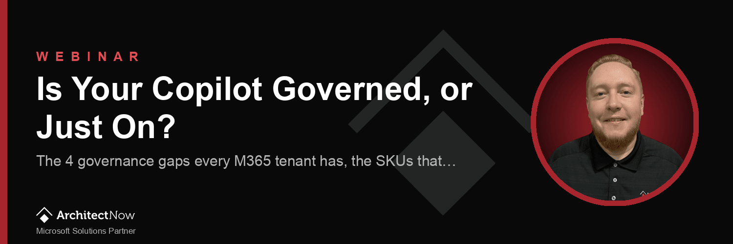 Is Your Copilot Governed, or Just On?