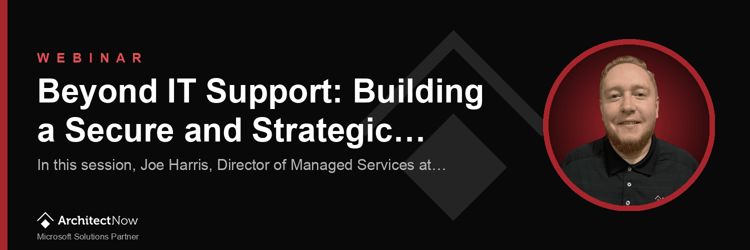 Beyond IT Support: Building a Secure and Strategic Foundation for Modern Business