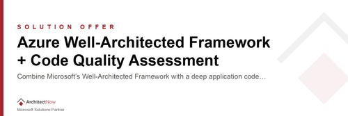 Azure Well-Architected Framework + Code Quality Assessment