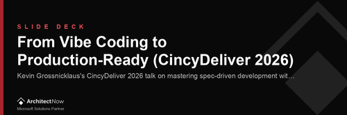 Slide Deck: From Vibe Coding to Production-Ready (CincyDeliver 2026)