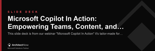 Webinar Slide Deck: Microsoft Copilot In Action: Empowering Teams, Content, and Creativity