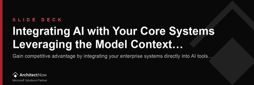 Webinar Slide Deck: Integrating AI with Your Core Systems Leveraging the Model Context Protocol (MCP)