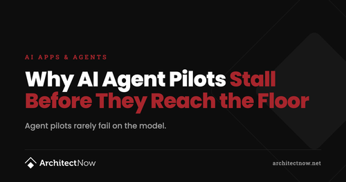 Why AI Agent Pilots Stall Before They Reach the Floor
